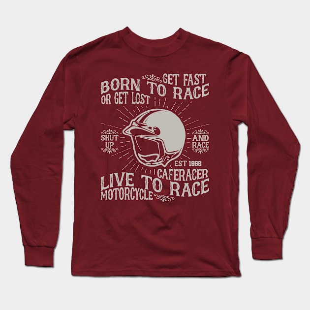 "Born To Race" Long Sleeve T-Shirt by KSRA Tee Store